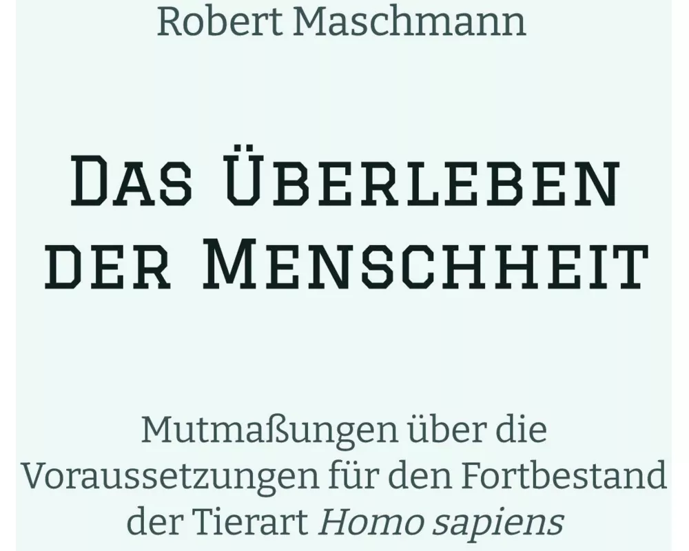 Das Überleben der Menschheit
