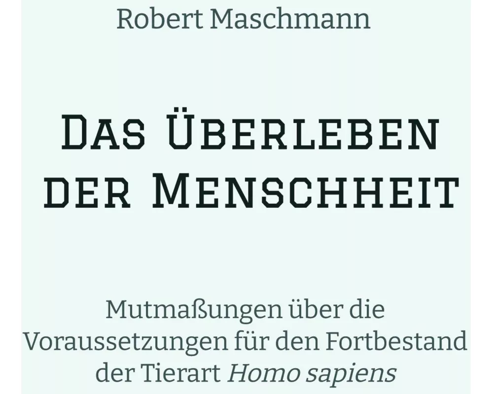 Das Überleben der Menschheit