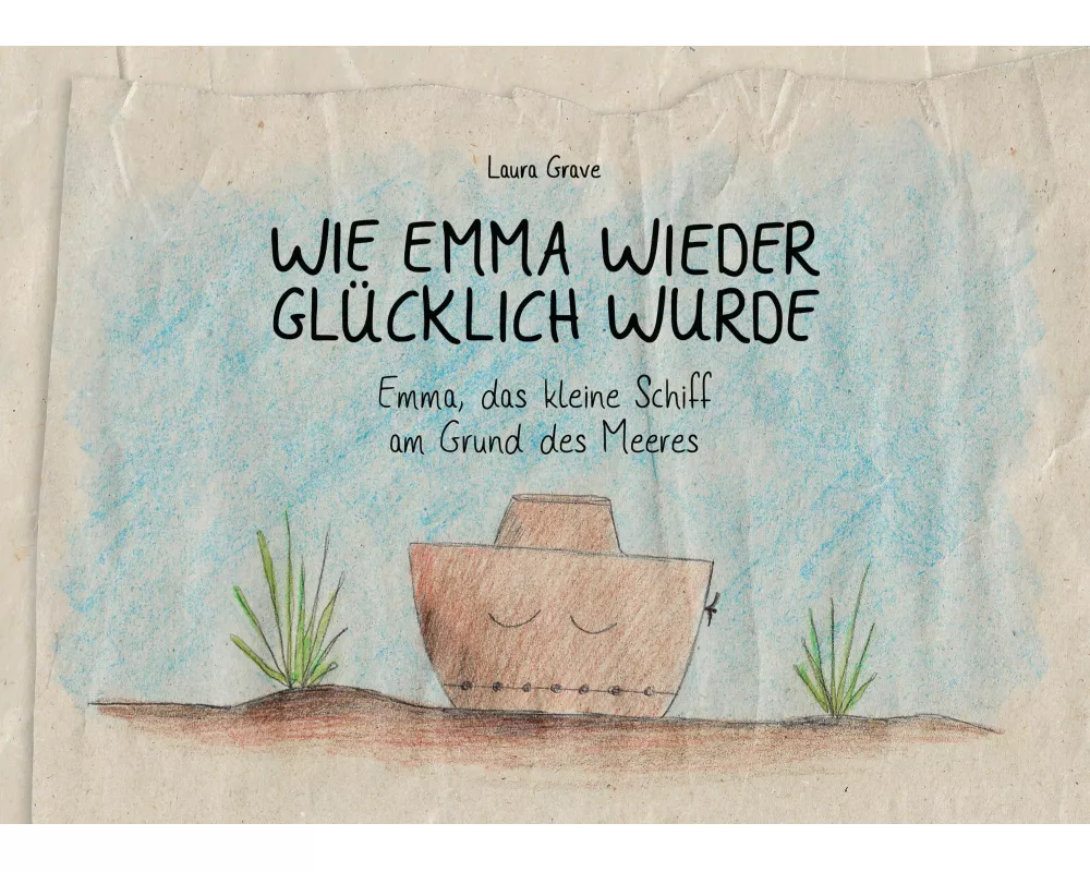 Wie Emma wieder glücklich wurde