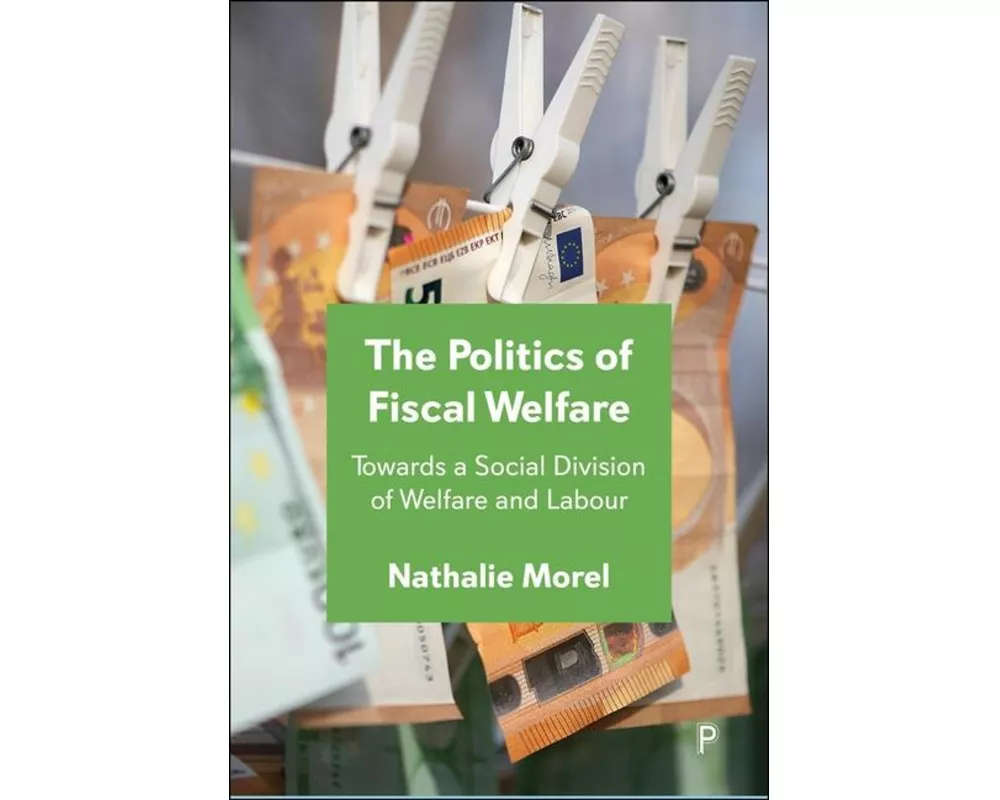 The Politics of Fiscal Welfare