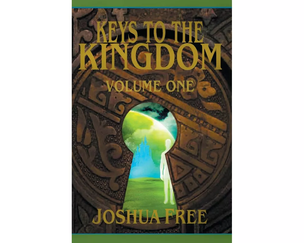 Keys to the Kingdom (Volume One)