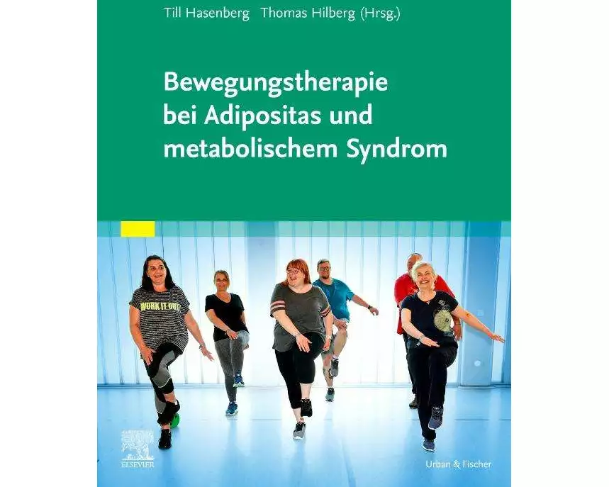 Bewegungstherapie bei Adipositas und metabolischem Syndrom