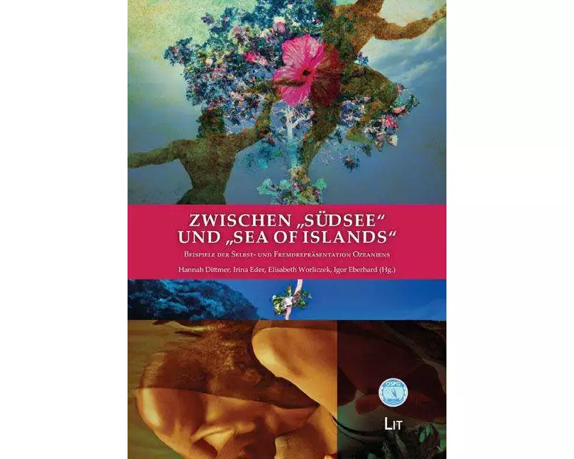 Zwischen "Südsee" und "Sea of Islands"