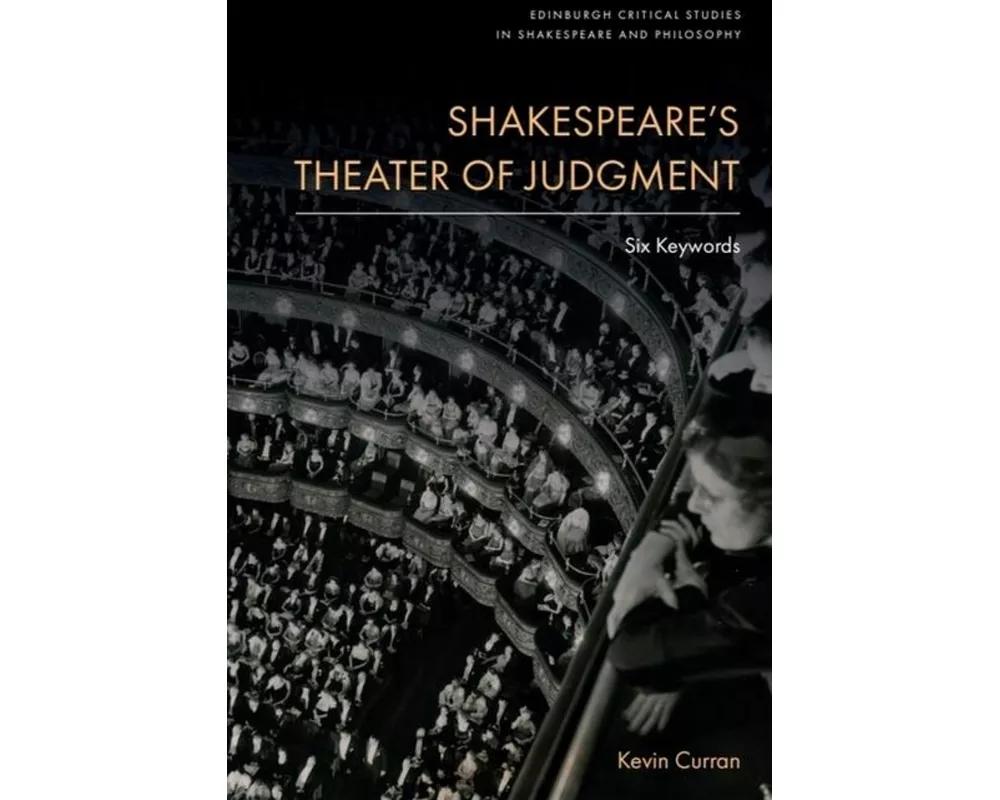 Shakespeare’s Theater of Judgment