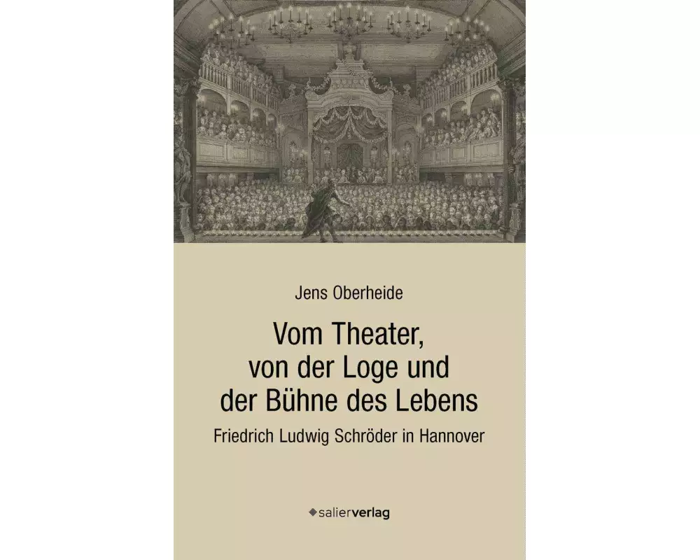 Vom Theater, von der Loge und der Bühne des Lebens