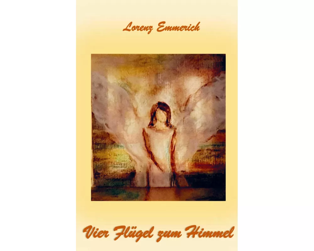 Vier Flügel zum Himmel