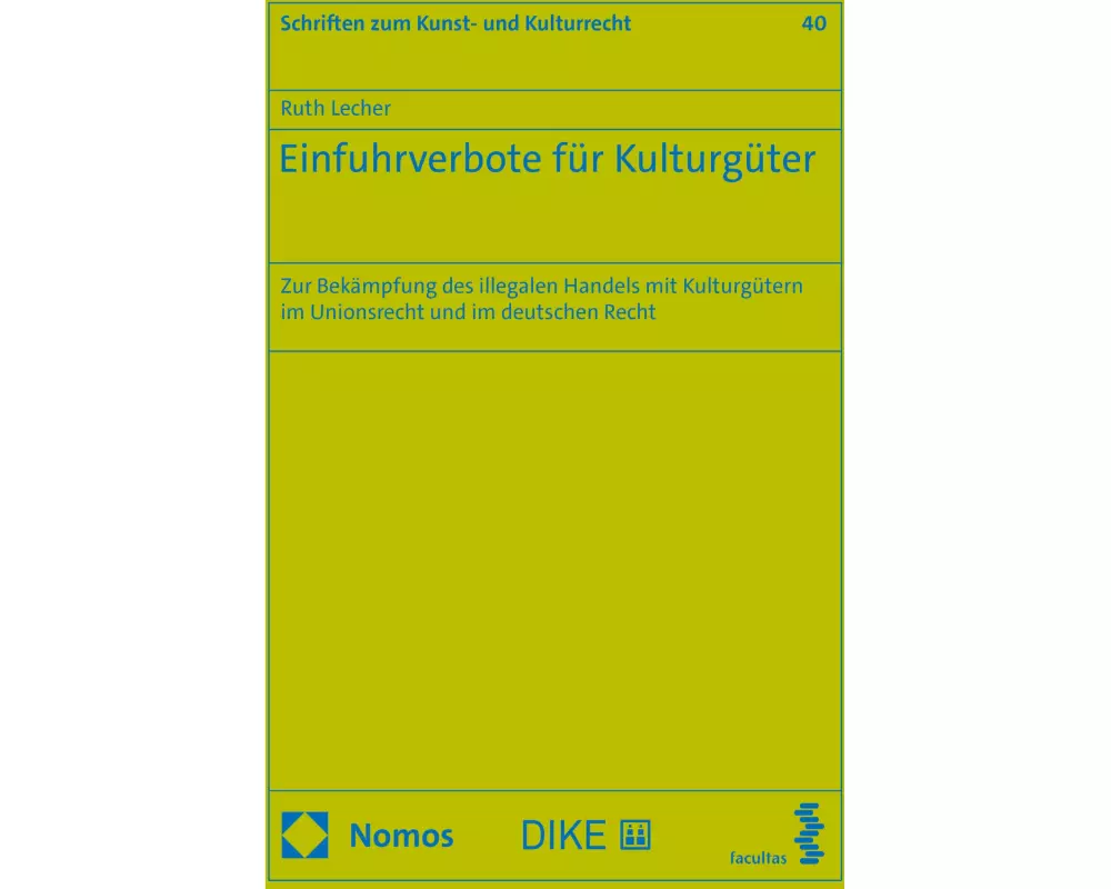 Einfuhrverbote für Kulturgüter