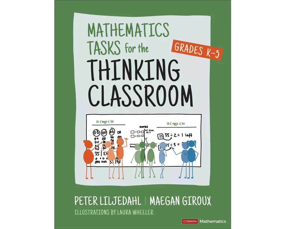 Mathematics Tasks for the Thinking Classroom, Grades K-5