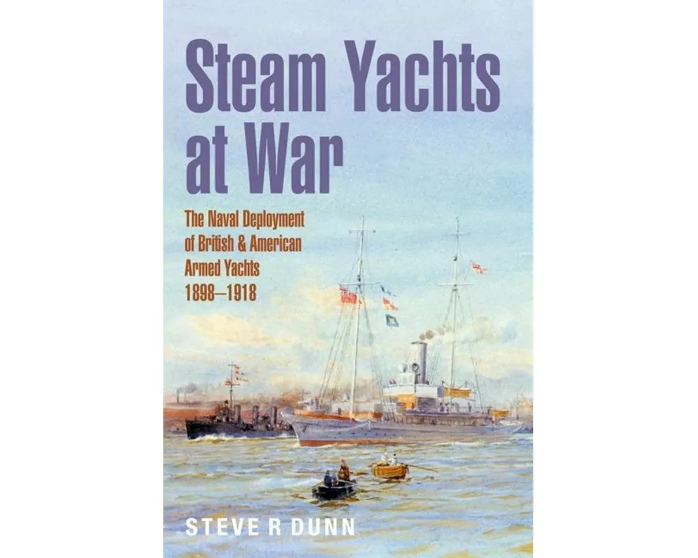Steam Yachts at War