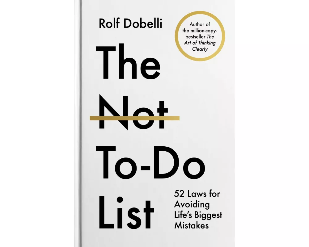 The Not-To-Do List