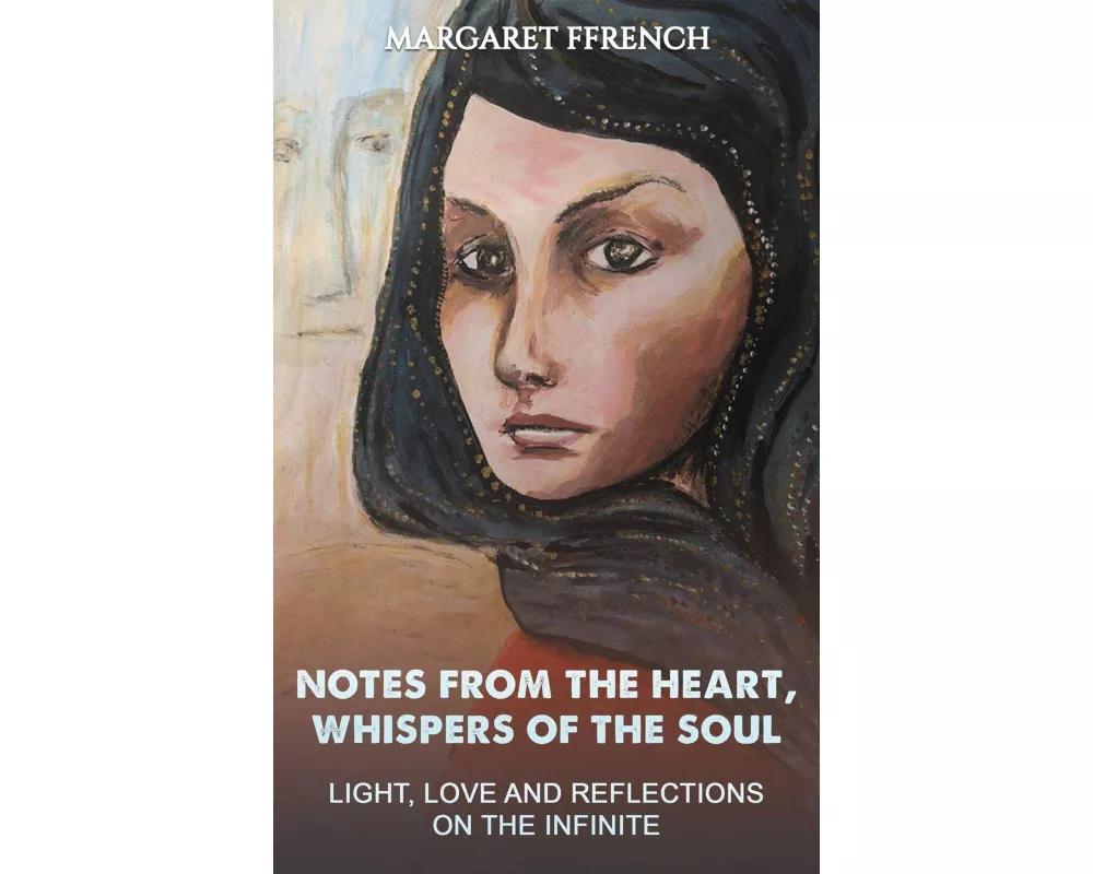 Notes from the Heart, Whispers of the Soul