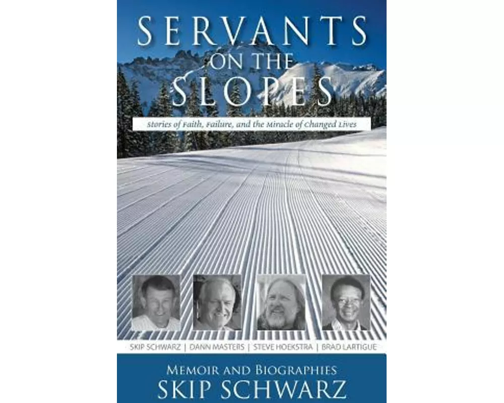 Servants on the Slopes