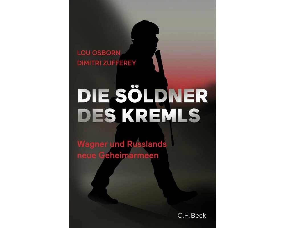 Die Söldner des Kremls