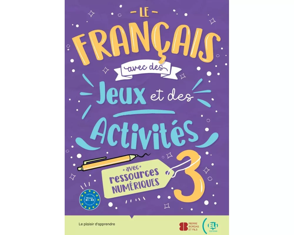 Le français avec des jeux et des activités 3