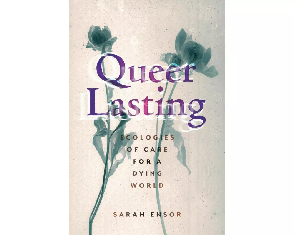 Queer Lasting