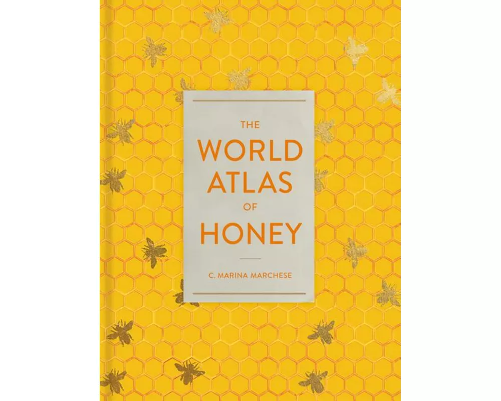 The World Atlas of Honey