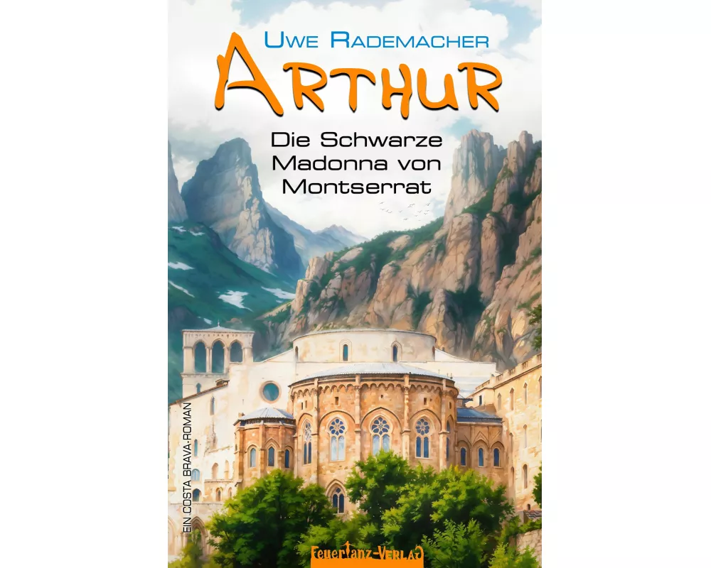 ARTHUR - Die Schwarze Madonna von Montserrat
