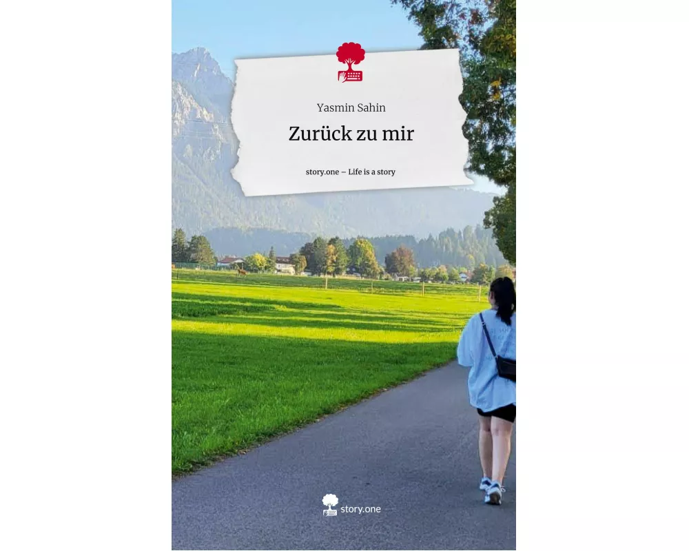 Zurück zu mir. Life is a Story - story.one