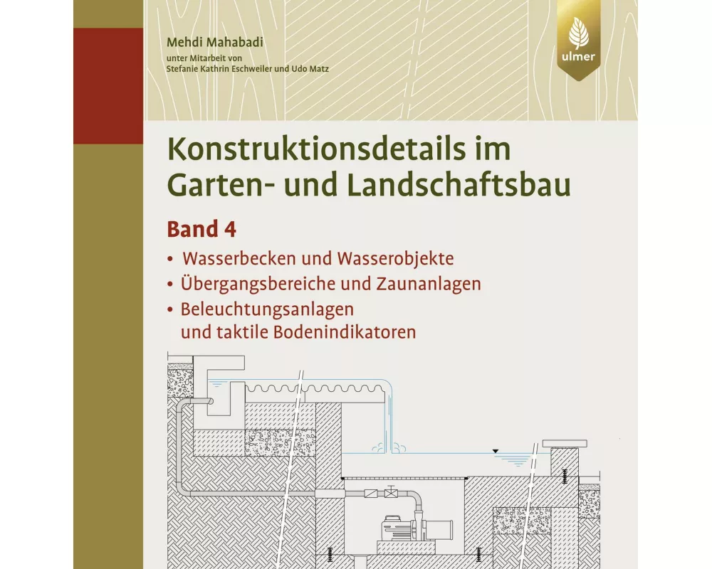 Konstruktionsdetails im Garten- und Landschaftsbau - Band 4