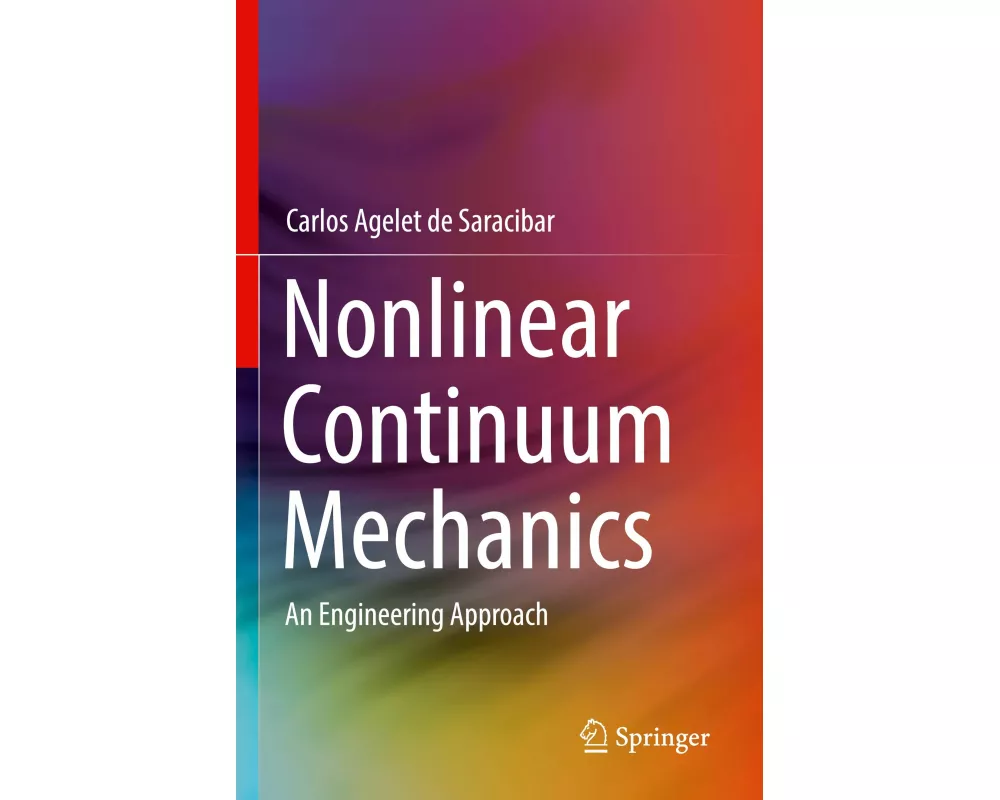 Nonlinear Continuum Mechanics