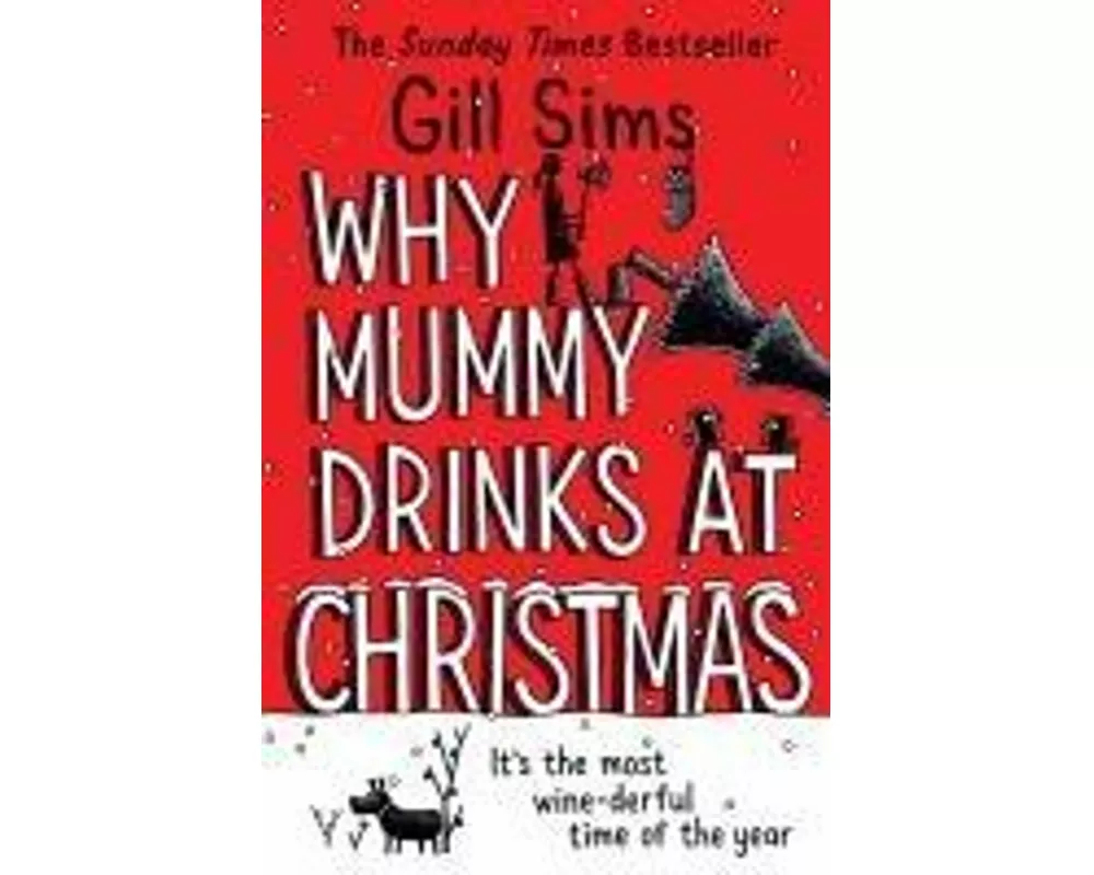 Why Mummy Drinks at Christmas