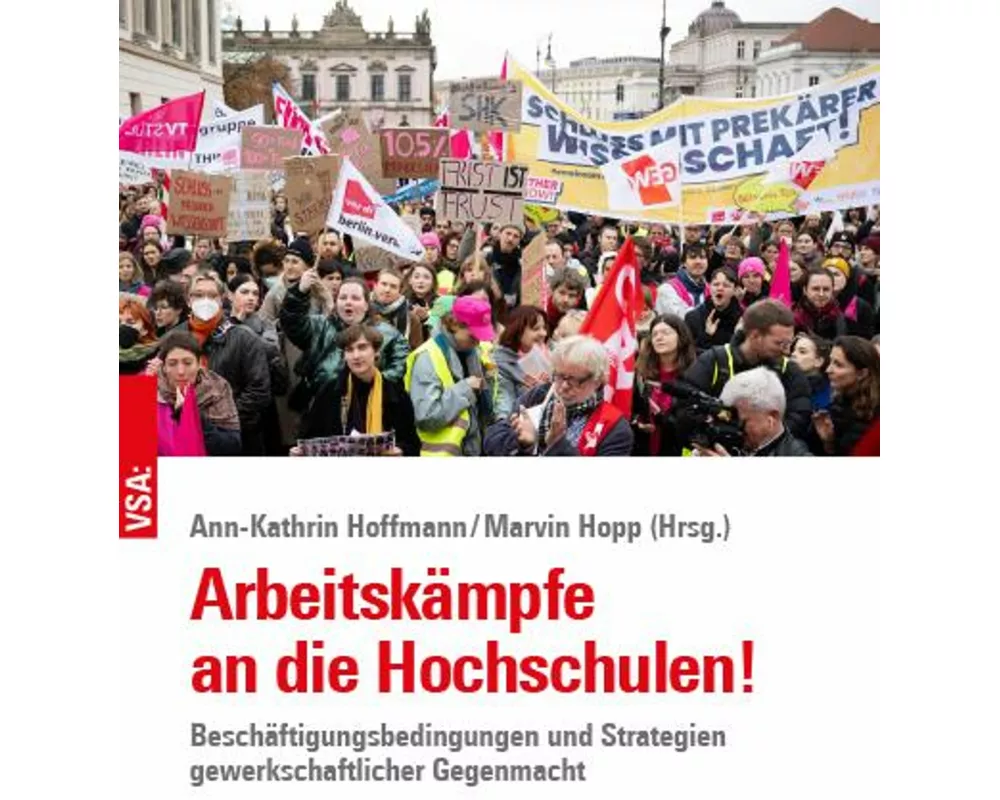 Arbeitskämpfe an die Hochschulen!