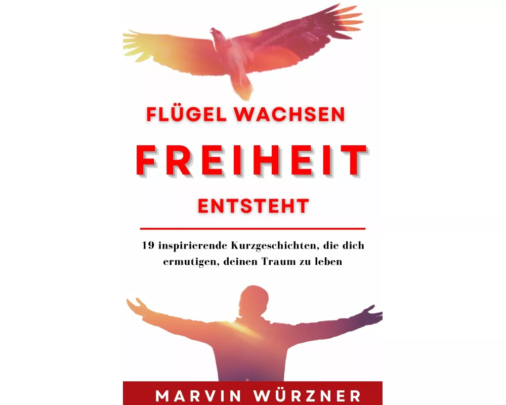 Flügel wachsen Freiheit entsteht
