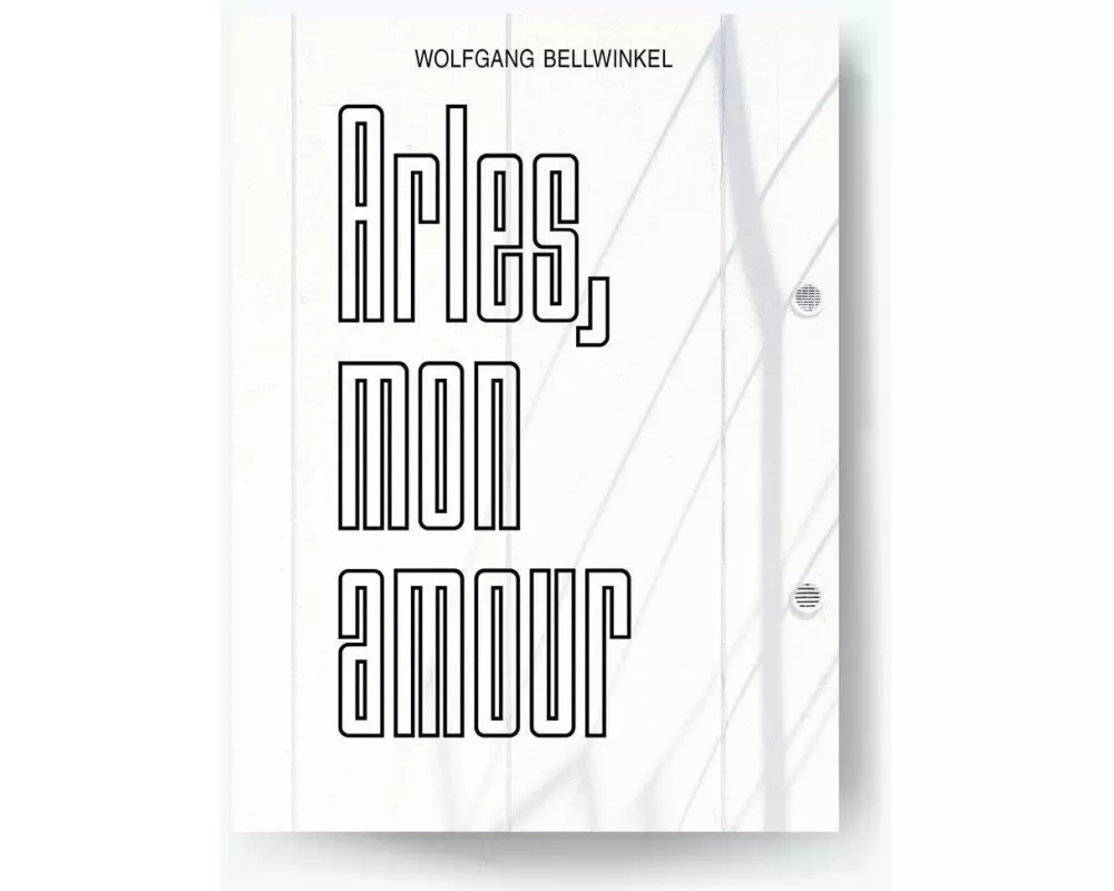 Arles, Mon Amour