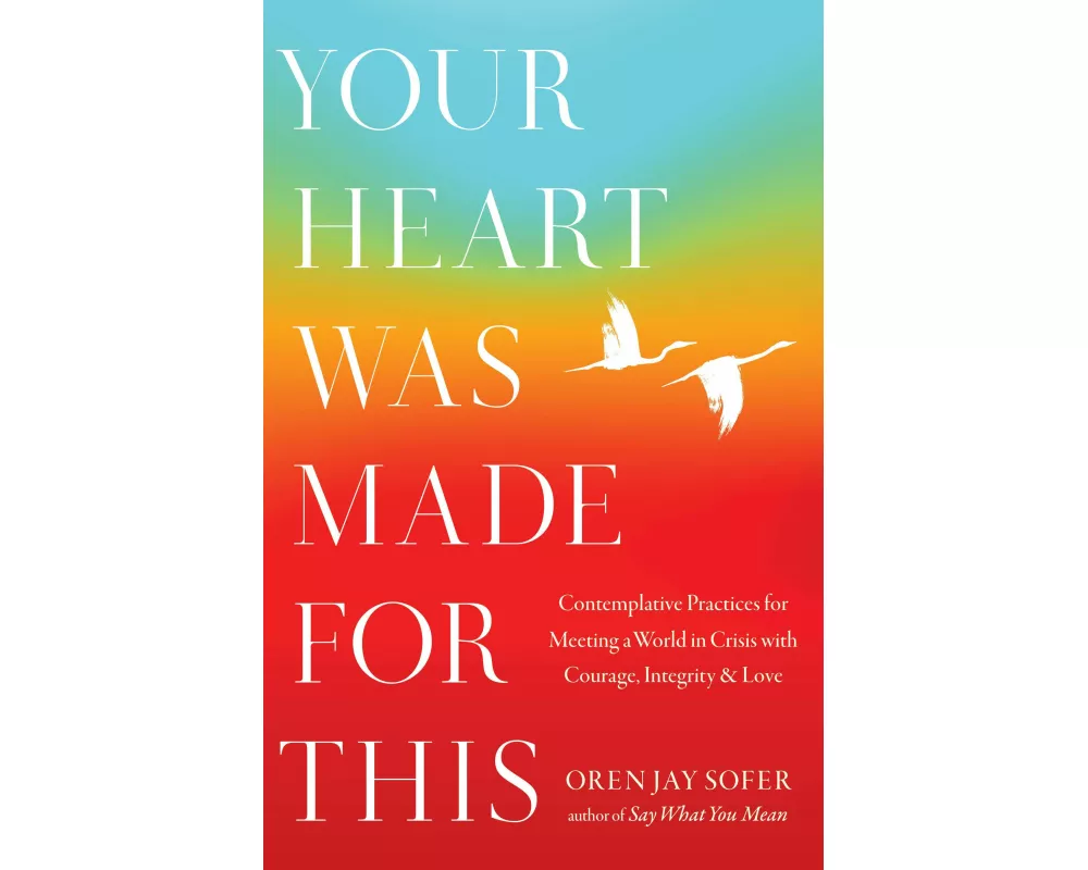 Your Heart Was Made for This