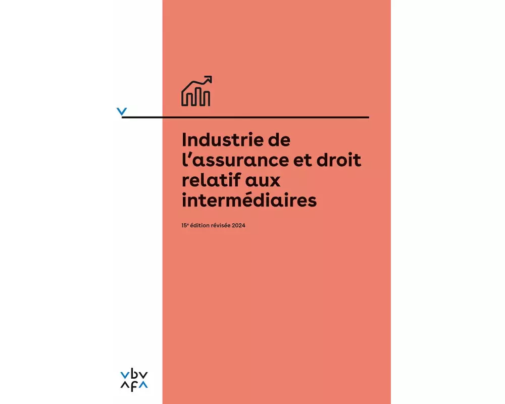 Industrie de l'assurance et droit relatif aux intermédiaires