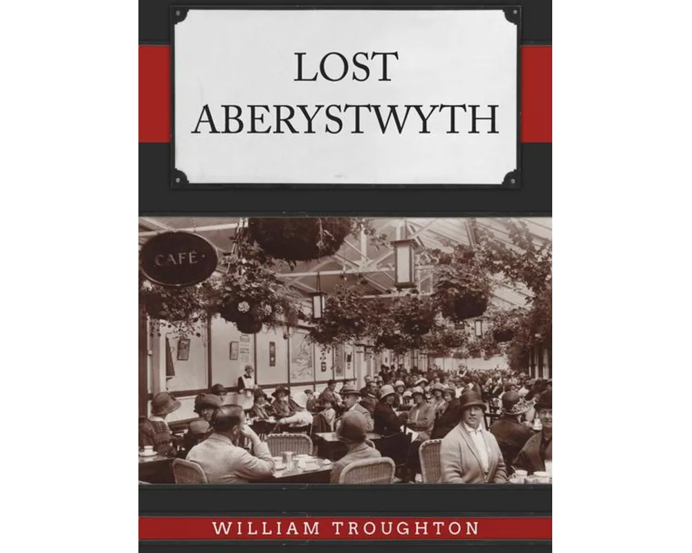 Lost Aberystwyth