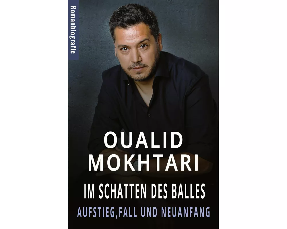 Im Schatten des Balles - Aufstieg, Fall und Neuanfang