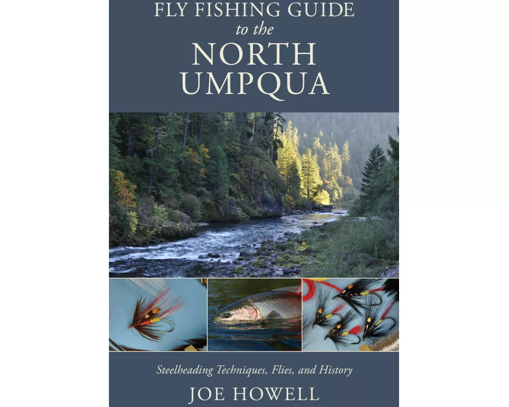 Fly Fishing Guide to the North Umpqua
