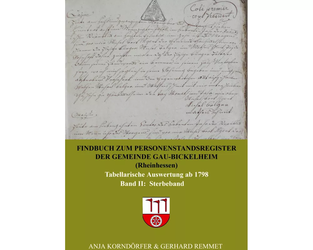 Findbuch zum Personenstandsregister der Gemeinde Gau-Bickelheim/Rheinhessen