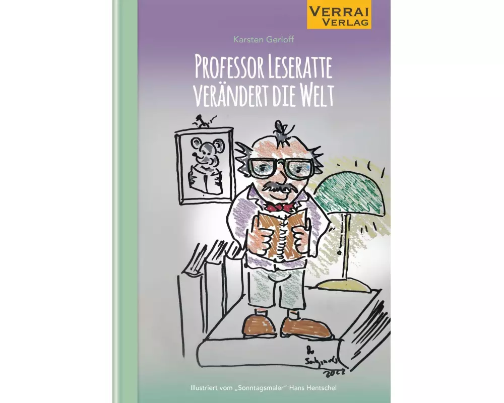 Professor Leseratte verändert die Welt