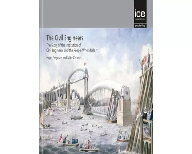 The Civil Engineers, The Contractors and The Consulting Engineers - 3 part bookset