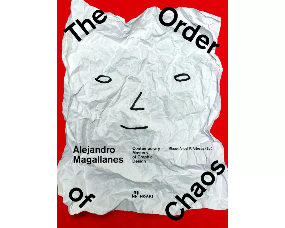 Alejandro Magallanes: The Order of Chaos