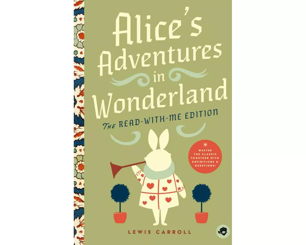 Alice's Adventures in Wonderland: The Read-With-Me Edition