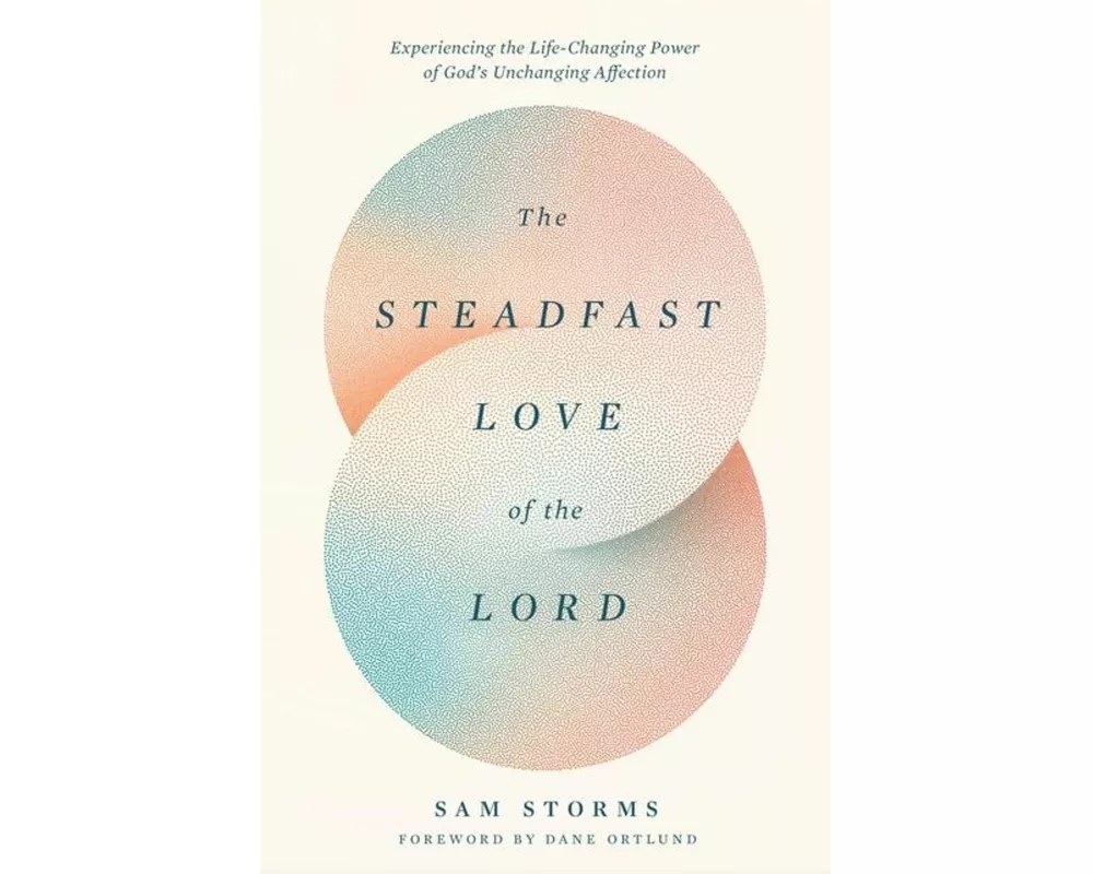 The Steadfast Love of the Lord