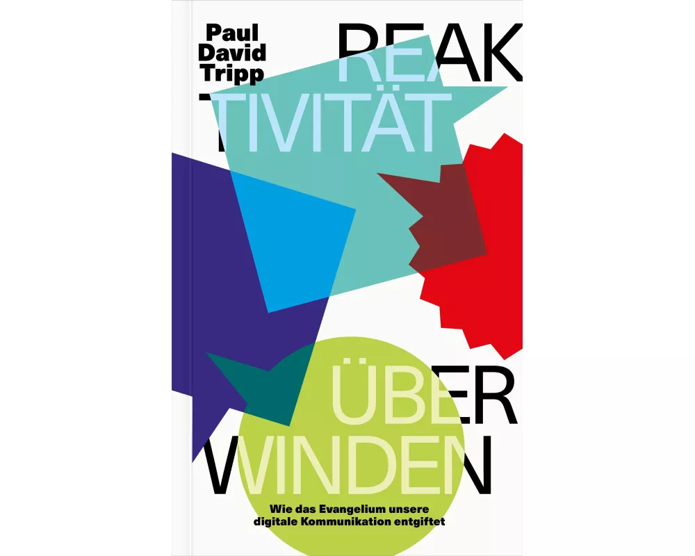 Reaktivität überwinden