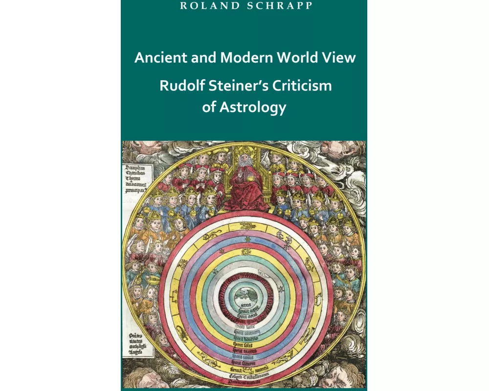 Ancient and Modern World View - Rudolf Steiner's Criticism of Astrology