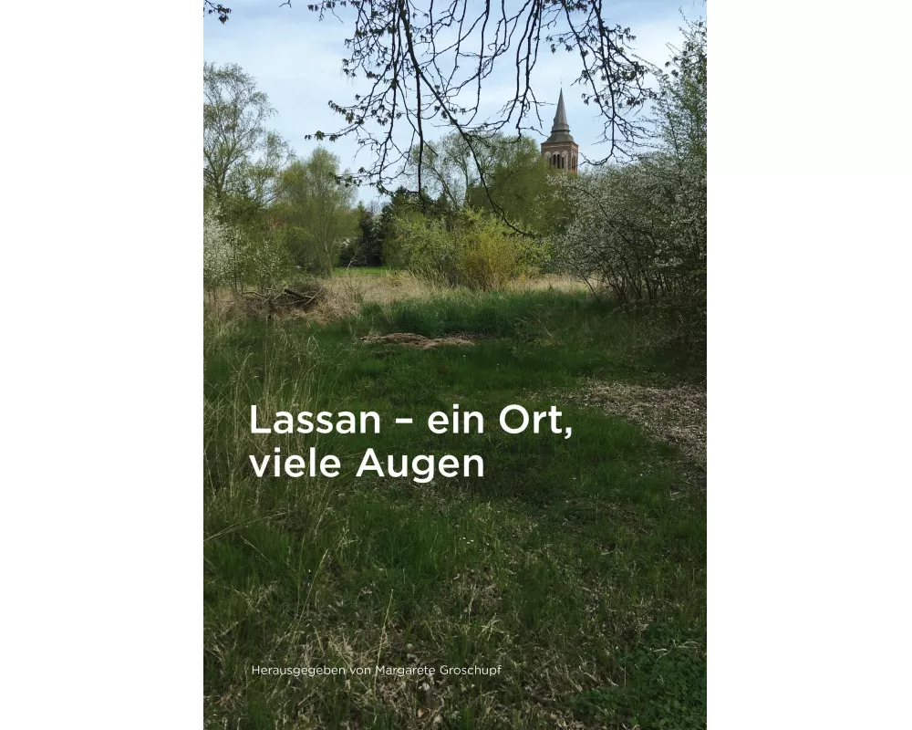 Lassan - ein Ort, viele Augen auf die kleinste Stadt von Vorpommern