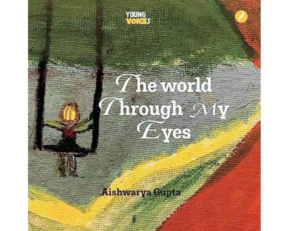 The World Through My Eyes