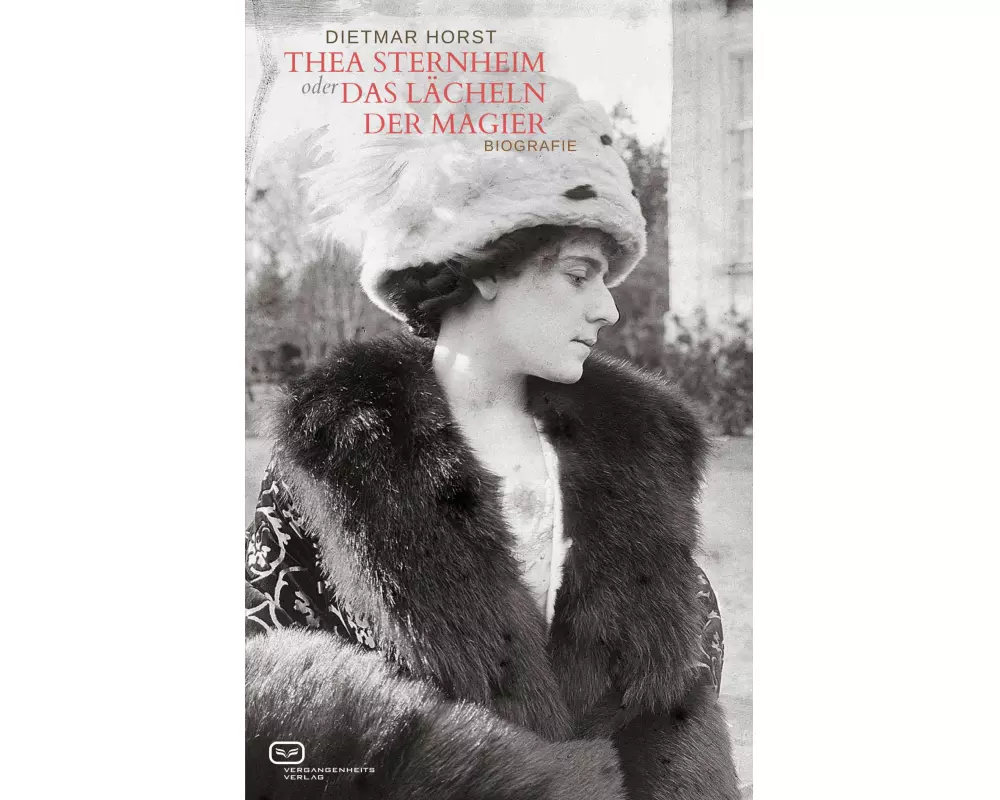 Thea Sternheim oder das Lächeln der Magier
