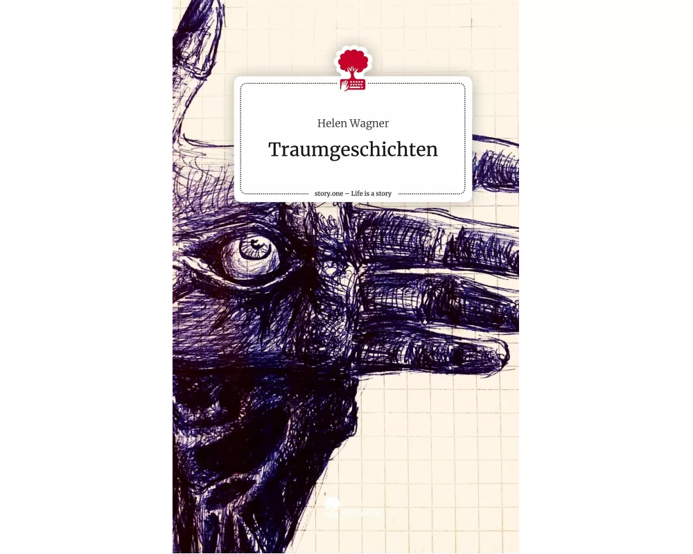 Traumgeschichten. Life is a Story - story.one
