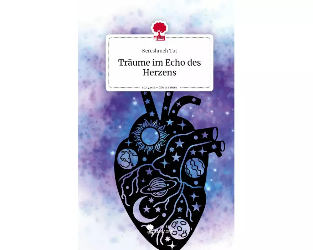 Träume im Echo des Herzens. Life is a Story - story.one