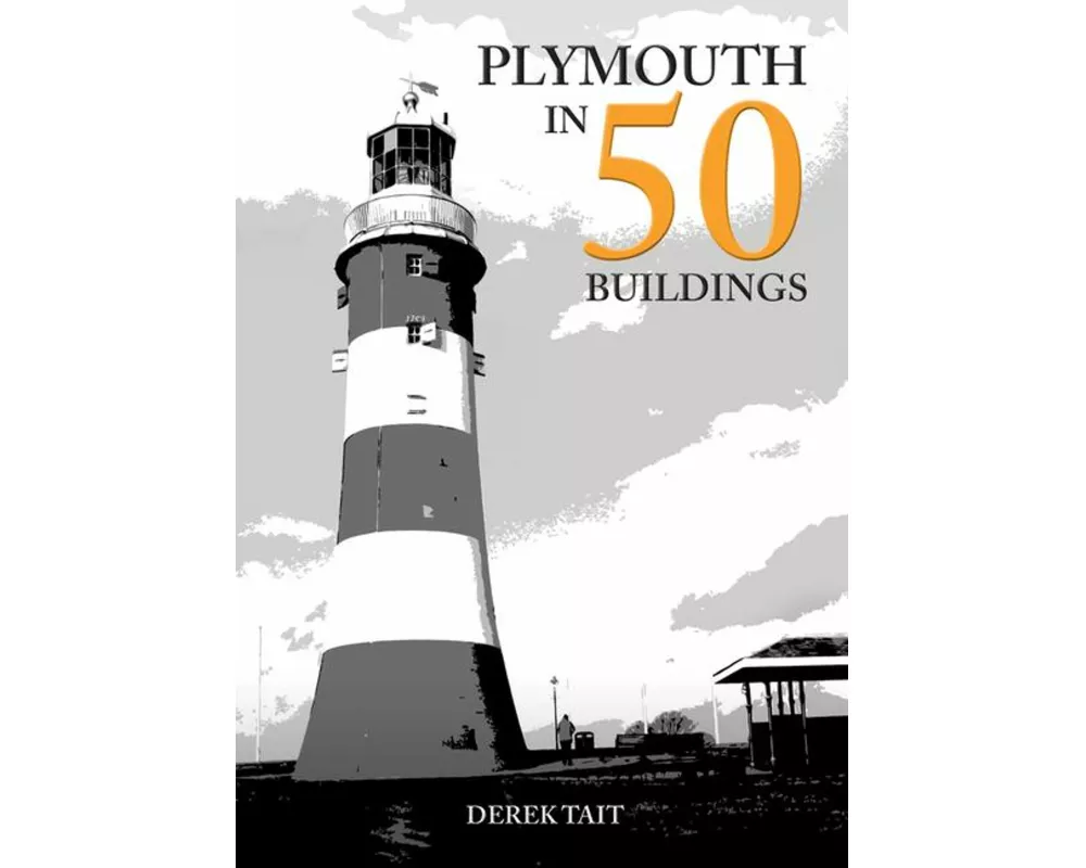Plymouth in 50 Buildings