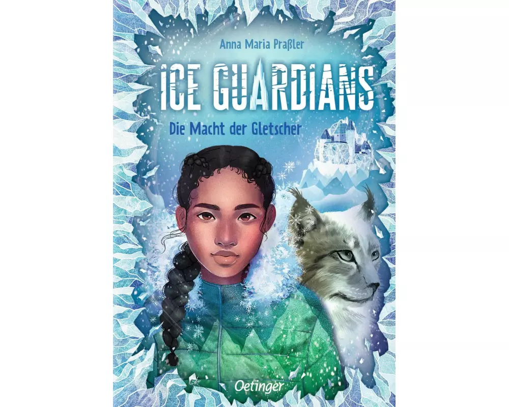 Ice Guardians 1. Die Macht der Gletscher