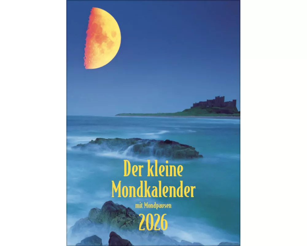 Der kleine Mondkalender 2026