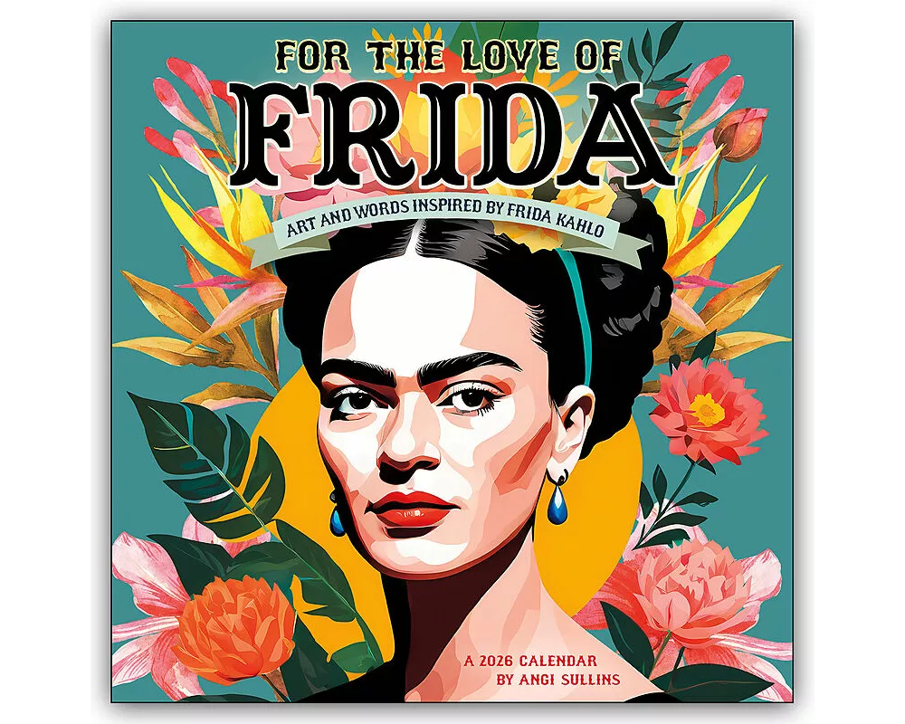 For the Love of Frida 2026 Wall Calendar
